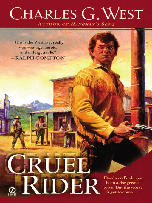 Title details for Cruel Rider by Charles G. West - Available